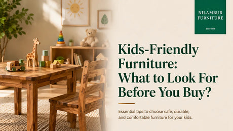 Kid-Friendly Furniture: What to Look For Before You Buy